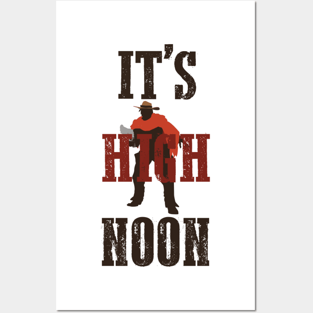 It's High Noon Wall Art by WinterWolfDesign